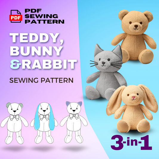 Teddy, Bunny & Rabbit Sewing Pattern